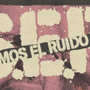 Somos El Ruido, un nuevo festival llega al Multiforo Alicia
