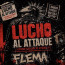 Lucho al Attaque, Flema y Nepentes en  Lourdes Music Hall
