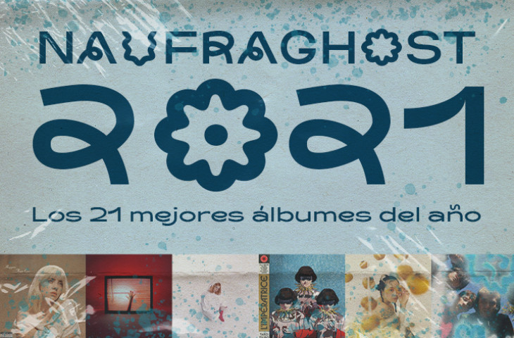 Naufraghost 2021: Los 21 mejores álbumes del año