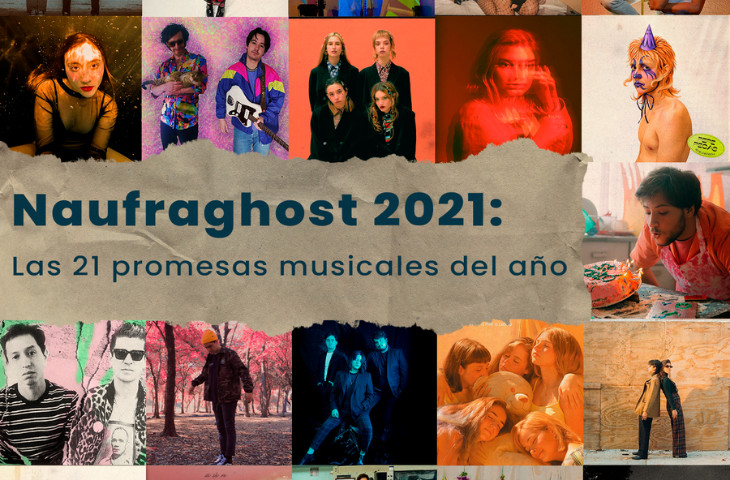 Naufraghost 2021: Las 21 promesas musicales del año