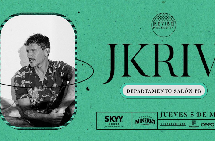 Fiestas ReVibe presenta a JKriv en Departamento