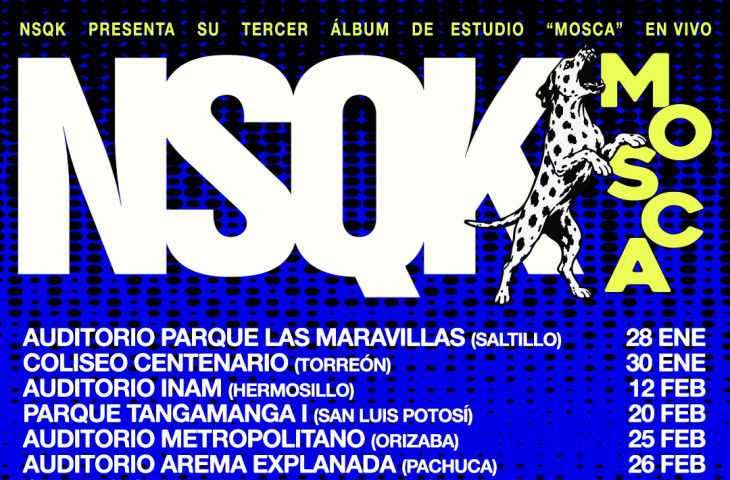 NSQK presentará 'MOSCA' alrededor de la Republica Mexicana