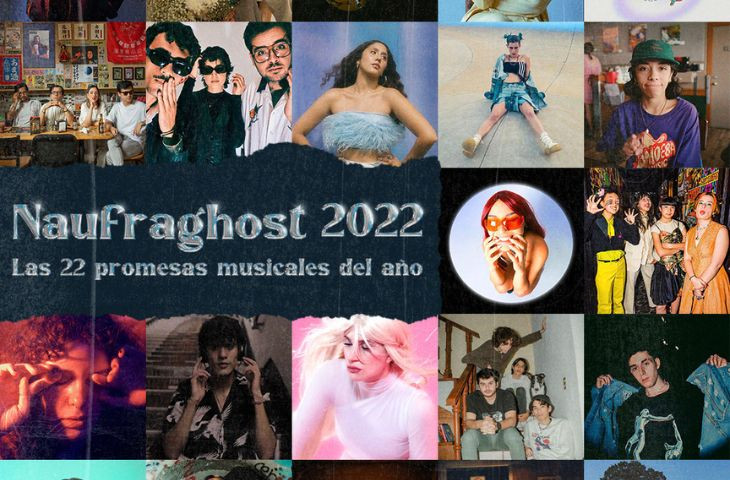 Naufraghost 2022: Las 22 promesas musicales del año